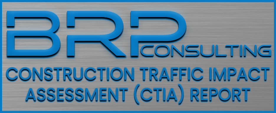 Construction Traffic Impact Assessment (CTIA) Report